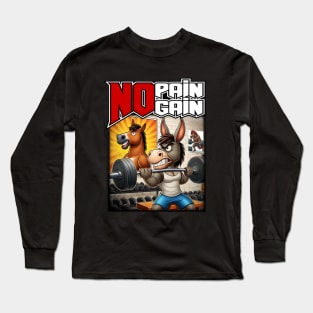 No Pain no Gain Mule Long Sleeve T-Shirt